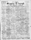 Liverpool Shipping Telegraph and Daily Commercial Advertiser