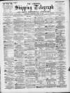 Liverpool Shipping Telegraph and Daily Commercial Advertiser Wednesday 10 April 1895 Page 1