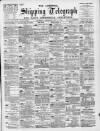Liverpool Shipping Telegraph and Daily Commercial Advertiser Wednesday 08 May 1895 Page 1