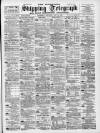 Liverpool Shipping Telegraph and Daily Commercial Advertiser Thursday 23 May 1895 Page 1