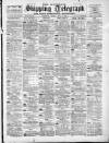 Liverpool Shipping Telegraph and Daily Commercial Advertiser Monday 01 July 1895 Page 1