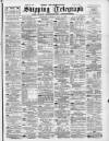 Liverpool Shipping Telegraph and Daily Commercial Advertiser Saturday 13 July 1895 Page 1