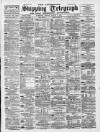 Liverpool Shipping Telegraph and Daily Commercial Advertiser Monday 05 August 1895 Page 1