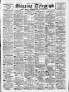 Liverpool Shipping Telegraph and Daily Commercial Advertiser