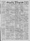 Liverpool Shipping Telegraph and Daily Commercial Advertiser Thursday 02 July 1896 Page 1