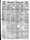 Liverpool Shipping Telegraph and Daily Commercial Advertiser Tuesday 02 February 1897 Page 1