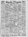 Liverpool Shipping Telegraph and Daily Commercial Advertiser Tuesday 11 May 1897 Page 1