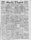 Liverpool Shipping Telegraph and Daily Commercial Advertiser Thursday 13 May 1897 Page 1