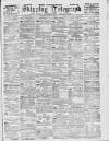 Liverpool Shipping Telegraph and Daily Commercial Advertiser Monday 31 May 1897 Page 1