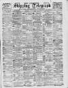 Liverpool Shipping Telegraph and Daily Commercial Advertiser Thursday 10 June 1897 Page 1