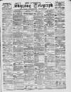 Liverpool Shipping Telegraph and Daily Commercial Advertiser Monday 14 June 1897 Page 1