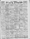 Liverpool Shipping Telegraph and Daily Commercial Advertiser Thursday 29 July 1897 Page 1