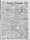 Liverpool Shipping Telegraph and Daily Commercial Advertiser Saturday 07 January 1899 Page 1