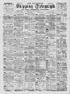 Liverpool Shipping Telegraph and Daily Commercial Advertiser Tuesday 10 January 1899 Page 1