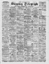 Liverpool Shipping Telegraph and Daily Commercial Advertiser Wednesday 01 March 1899 Page 1
