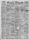 Liverpool Shipping Telegraph and Daily Commercial Advertiser Thursday 30 March 1899 Page 1
