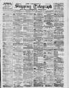 Liverpool Shipping Telegraph and Daily Commercial Advertiser Wednesday 24 May 1899 Page 1