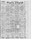 Liverpool Shipping Telegraph and Daily Commercial Advertiser Wednesday 31 May 1899 Page 1