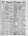Liverpool Shipping Telegraph and Daily Commercial Advertiser Saturday 17 June 1899 Page 1