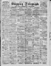 Liverpool Shipping Telegraph and Daily Commercial Advertiser Saturday 01 July 1899 Page 1