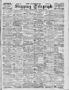 Liverpool Shipping Telegraph and Daily Commercial Advertiser Thursday 13 July 1899 Page 1