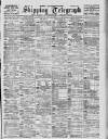 Liverpool Shipping Telegraph and Daily Commercial Advertiser Thursday 27 July 1899 Page 1