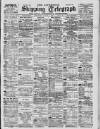 Liverpool Shipping Telegraph and Daily Commercial Advertiser Wednesday 02 August 1899 Page 1