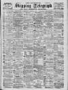 Liverpool Shipping Telegraph and Daily Commercial Advertiser Thursday 17 August 1899 Page 1