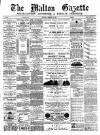 Malton Gazette Saturday 04 February 1888 Page 1