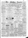 Malton Gazette Saturday 19 January 1889 Page 1