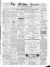 Malton Gazette Saturday 23 February 1889 Page 1