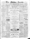 Malton Gazette Saturday 13 July 1889 Page 1