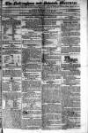 Nottingham and Newark Mercury Saturday 30 July 1831 Page 1