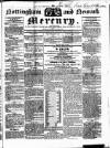 Nottingham and Newark Mercury Saturday 29 December 1838 Page 1