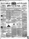 Nottingham and Newark Mercury Friday 22 March 1839 Page 1