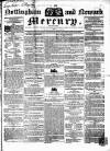 Nottingham and Newark Mercury Friday 29 March 1839 Page 1