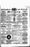 Nottingham and Newark Mercury Friday 20 March 1840 Page 1
