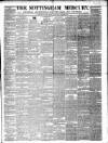 Nottingham and Newark Mercury Friday 14 February 1845 Page 1