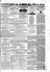 Nottingham and Newark Mercury Friday 08 February 1850 Page 1