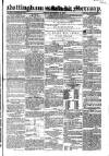 Nottingham and Newark Mercury Friday 13 September 1850 Page 1