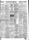 Nottingham and Newark Mercury Friday 09 January 1852 Page 1