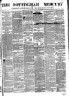 Nottingham and Newark Mercury Friday 09 April 1852 Page 1