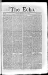 Echo (London) Thursday 17 June 1869 Page 1