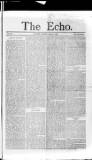 Echo (London) Friday 09 July 1869 Page 1