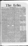 Echo (London) Monday 08 January 1872 Page 1