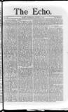 Echo (London) Wednesday 22 January 1873 Page 1