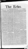 Echo (London) Monday 27 January 1873 Page 1