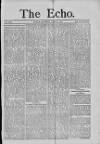 Echo (London) Saturday 17 April 1875 Page 1