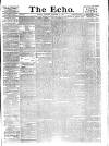 Echo (London) Thursday 13 December 1877 Page 1