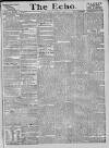 Echo (London) Monday 06 October 1879 Page 1